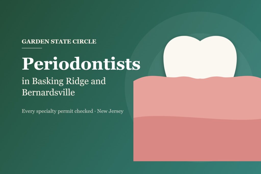 Periodontists in Basking Ridge and Bernardsville, NJ