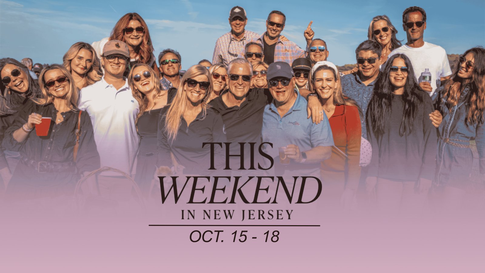 This Weekend in New Jersey, Oct. 15-18